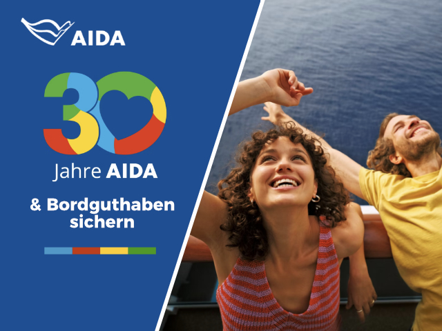 AIDA Geburtstagsreisen & Bordguthaben sichern!